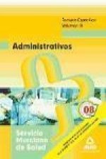 Administrativos del Servicio Murciano de Salud.Temario parte Específica. Volumen III