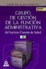 Grupo de Gestión de la Función Administrativa del Servicio Canario de Salud. Temario. Volumen III
