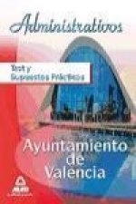 Administrativos, Ayuntamiento de Valencia. Test