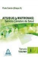 ATS/DUE (y Matronas) del Servicio Cántabro de Salud. Temario Volumen I