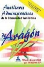 Auxiliares Administrativos, Comunidad Autónoma de Aragón. Word 2003 para Windows XP