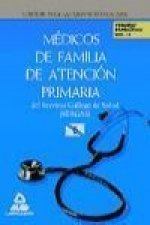Médicos de Familia de Atención Primaria del Servicio Gallego de Salud-SERGAS. Temario Específico Volumen II