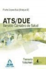 ATS/DUE del Servicio Cántabro de Salud. Temario Volumen IV