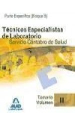 Técnicos Especialistas de Laboratorio del Servicio Cántabro de Salud. Temario específico (bloque B). Volumen II