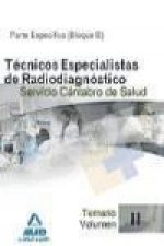 Técnicos Especialistas de Radiodiagnóstico del Servicio Cántabro de Salud. Temario específico (bloque B). Volumen II
