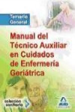 Manual del técnico auxiliar en cuidados de enfermería geriátrica