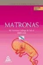 Matronas del Servicio Gallego de Salud (SERGAS). Temario parte Específica. Volumen I