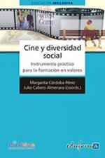 Cine y diversidad social : instrumento práctico para la formación en valores
