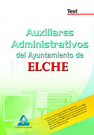 Auxiliares Administrativos, Ayuntamiento de Elche. Test