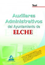 Auxiliares Administrativos, Ayuntamiento de Elche. Test