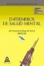 Enfermeros de Salud Mental del Servicio Gallego de Salud (SERGAS). Temario parte Específica. Volumen I