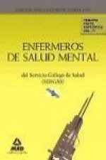 Enfermeros de Salud Mental del Servicio Gallego de Salud (SERGAS). Temario parte Específica. Volumen III
