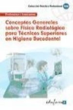 Conceptos generales sobre física radiológica, Técnicos Superiores en Higiene Bucodental