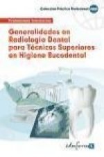 Generalidades en radiología dental, Técnicos Superiores en Higiene Bucodental