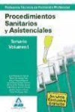 Cuerpo de Profesores Técnicos de Formación Profesional. Procedimientos Sanitarios y Asistenciales.Volumen I