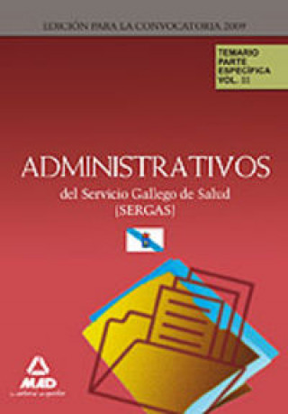 Administrativos, Servicio Gallego de Salud (SERGAS). Temario parte específica