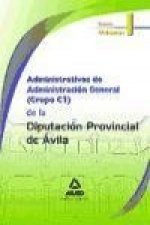 Administrativos de Administración General (Grupo C1) de la Diputación Provincial de Ávila. Temario Volumen I