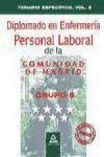 Diplomado en Enfermería . Grupo II. Personal Laboral de la Comunidad de Madrid. Temario Específico. Volumen II
