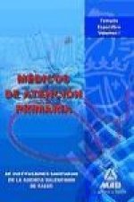 Médicos de Atención Primaria de Instituciones Sanitarias de la Agencia Valenciana de Salud. Temario Específico. Volumen I