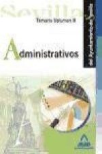 Administrativos del Ayuntamiento de Sevilla. Temario Vol. II