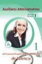Auxiliares Administrativos del Consorcio Hospital General Universitario de Valencia. Temario. Volumen I