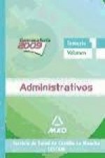 Administrativos del Servicio de Salud de Castilla-La Mancha (SESCAM). Temario Volumen I