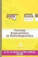 Técnicos Especialistas de Radiodiagnóstico del Servicio de Salud de Castilla-La Mancha (SESCAM). Temario específico Volumen I
