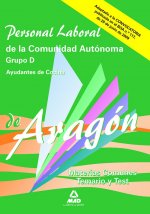 Personal Laboral, Grupo D, Comunidad Autónoma de Aragón. Temario y test de materias comunes