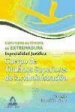 Cuerpo de Titulados Superiores de la Junta de Extremadura: Especialidad Jurídica. Temario Específico Volumen IV