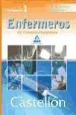 Enfermeros del Consorcio Hospitalario de Castellón. Temario parte Específica. Volumen I