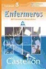 Enfermeros del Consorcio Hospitalario de Castellón. Temario parte Específica. Volumen III