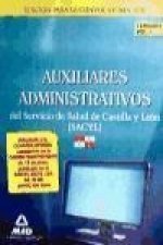 Auxiliares Administrativos del Servicio de Salud de Castilla y León (SACYL). Temario.Volumen I.