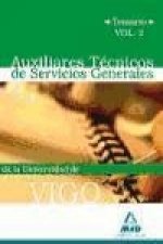 Auxiliares Técnicos de Servicios Generales de la Universidad de Vigo. Temario Volumen II