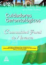 Cuidadores Gerontológicos, Comunidad Foral de Navarra. Temario y test de la parte jurídica