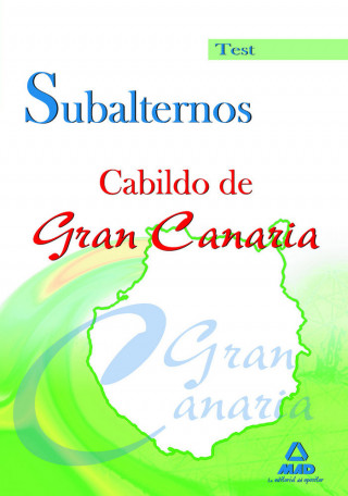 Subalternos, Cabildo de Gran Canaria. Test