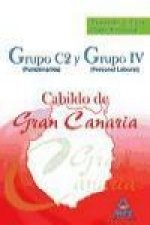 Grupo C2 (funcionarios) y Grupo IV (personal laboral) del Cabildo de Gran Canaria. Temario y Test parte común.