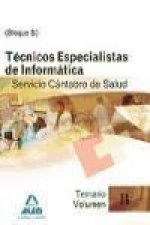 Técnicos Especialistas de Informática del Servicio Cántabro de Salud. Temario. Bloque B. Volumen II