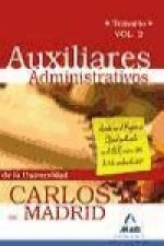 Auxiliar Administrativo de la Universidad Carlos III de MADRID. Temario Vol 2.