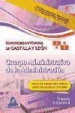 Cuerpo Administrativo de la Administración de la Comunidad Autónoma de Castilla y León. Temario Volumen IV