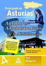 Auxiliares Administrativos, Administración del Principado de Asturias. Bloque II, derecho administrativo y demás materias. Test
