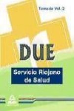 DUE del Servicio Riojano de Salud. Temario vol.II
