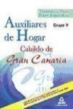 Auxiliares de Hogar, grupo V, Cabildo de Gran Canaria. Temario y test parte específica