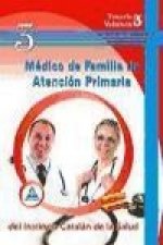 Médico de familia de atención primaria del ICS. Temario Volumen III.