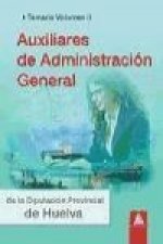 Auxiliares de Administración General de la Diputación Provincial de Huelva. Temario Volumen II.