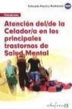 Atención de celador en los principales trastornos en salud mental