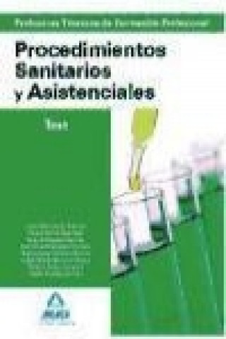 Cuerpo de Profesores Técnicos de Formación Profesional, Procedimientos Sanitarios y Asistenciales. Test