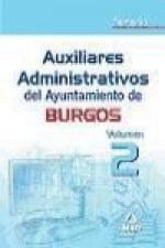 Auxiliares Administrativos del Ayuntamiento de Burgos. Temario. Volumen II