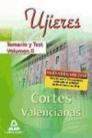 Ujieres de las Cortes Valencianas. Temario y test. Volumen II