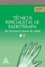 Técnicos Especialistas de Radioterapia del Servicio Canario de Salud. Temario. Volumen II