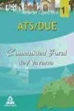 ATS/DUE de la Comunidad Foral de Navarra. Temario parte específica. Volumen I
